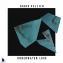 Dario Ruzzier - Underwater Love (Original Mix)