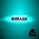 Anthony Attia - Mirage (Original Mix)