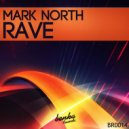 Mark North - Rave (Original Mix)