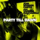 Jose Spinnin Cortes feat. Vanessa Masciarelli - Party Till Dawn (Edson Pride Remix)