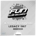 K-Style, Davizoo - Legacy 1967 (Bilber Remix)