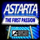Astarta - The First Passion
