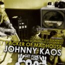 Johnny Kaos - Time of Madhouse