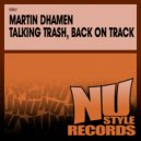 Martin Dhamen - Back On Track (Original Mix)