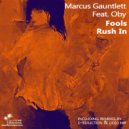 Marcus Gauntlett Ft. Oby - Fools Rush In