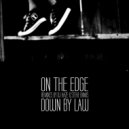 Down By Law - On the Edge (DJ Haze Instrumental Mix)