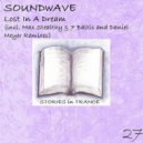 Soundwave - Lost In A Dream