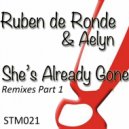 Ruben de Ronde & Aelyn - She's Already Gone