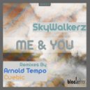 SkyWalkerz - Me & You (Cuebic Sample Remix)