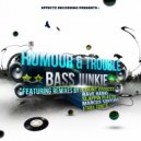 Rumour & Trouble - Bass Junkie (Slappin Plastic Remix)