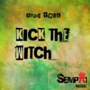 Astra Teck - Kick The Witch