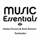Hayley Parsons & Rosie Romero - Bushwaka (3am Mix)