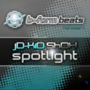 jD-KiD & Shox - Spotlight (Original Mix)
