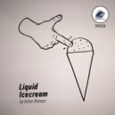Anton Romezz - Liquid Ice Cream