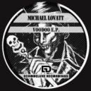 Michael Lovatt - Voodoo (Original Mix)