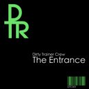 Dirty Trainer Crew - Submission (Original Mix)