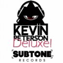 Kevin Peterson - Deluxe! (Forekast Remix)