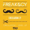 Freak & CY - Level Up (Original Mix)