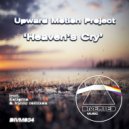 Upward Motion Project - Heaven's Cry