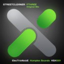 Streetcleaner - FThree (Original Mix)