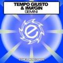 Tempo Giusto & Ima'gin - Gemini