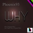 Phoenix93 - One Night Only (Original Mix)