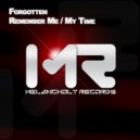 Forgotten - My Time