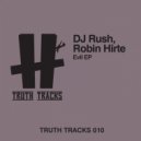 Robin Hirte, DJ Rush - Evil (Elbodrop Remix)