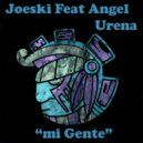 Joeski feat. Angel Urena - Mi Gente (Joeski\'s Tribal Tech Mix)