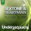 SexTone & HeartMan - Hard Life (Kephee Remix)