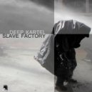 Deep Kartel - Slave Factory (Felix Lorusso Remix)