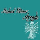Michael Tanner - Arcade
