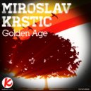 Miroslav Krstic - Golde Age