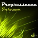 Progressence - Unknown (Original Mix)