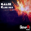Galik - Club Sex
