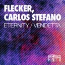 Flecker, Carlos Stefano - Eternity (Original Mix)