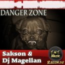 Sakson & Dj Magellan - Danger Zone (Original Mix)