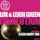 Lox & Leigh Green - Divalution