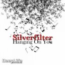 Silverfilter - Hanging On You (DJ Wiesys Freaky Remix)