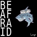 Van Tek - Be Afraid