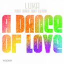 Luka ft Rara Taxiqueen - Dance On A DJ (Love-Struck Mix)