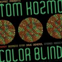 Tom Kozmo - Color Blind