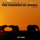 Gerard B-House - The Paradise Of Africa