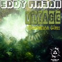 Eddy Mason - Voyage (Original Mix)