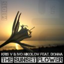Kris V & Ivo Nikolov feat. Donna - The Sunset Flower (DJ Runo Remix)
