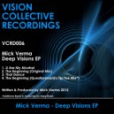 Mick Verma - The Beginning