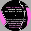 N-Zino, Frank! - Ciccio Goes In The Space
