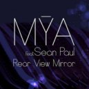 Mya feat. James Wilson - Rear View Mirror