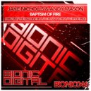 Jake Nicholls & Andy Mason - Baptism of Fire