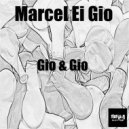 Marcel Ei Gio - With Friends